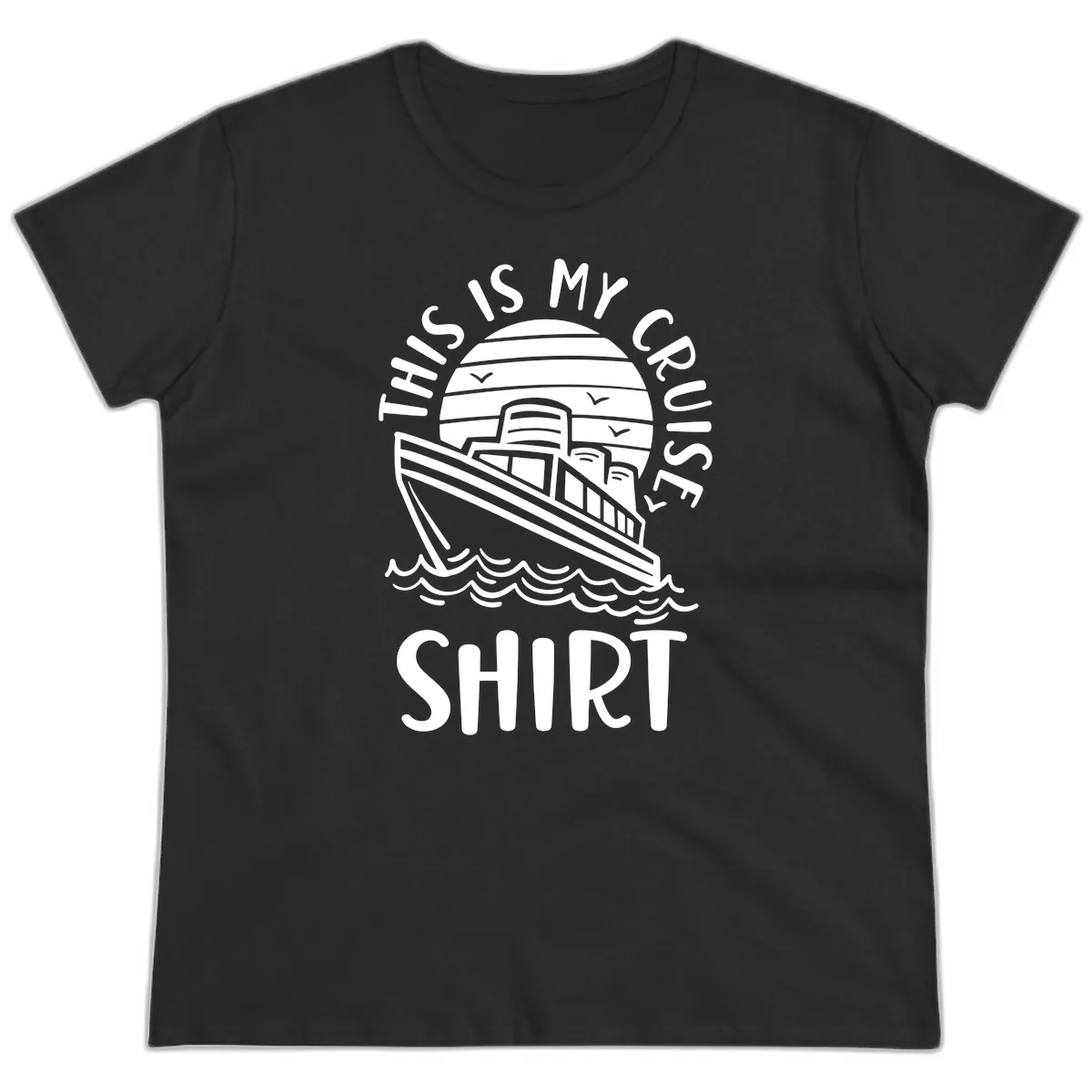This Is My Cruise Ship Ladies Tee in Black