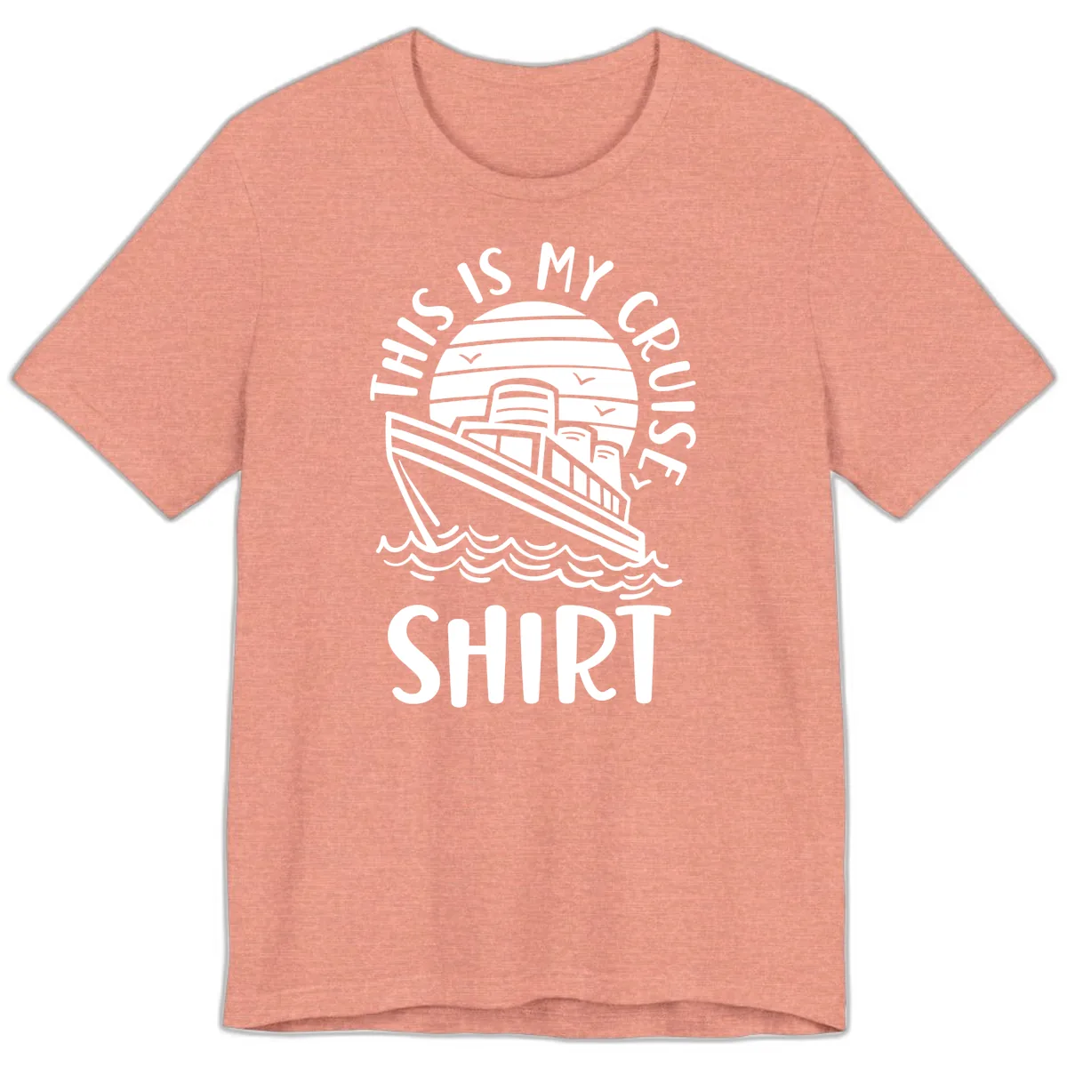 This Is My Cruise Ship Premium T-Shirt in Heather Sunset