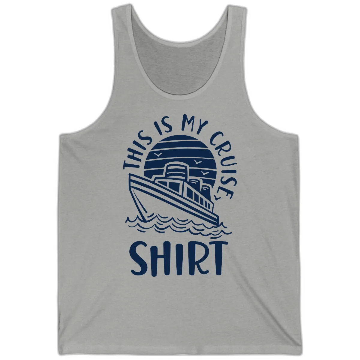 This Is My Cruise Ship Tank in Athletic Heather