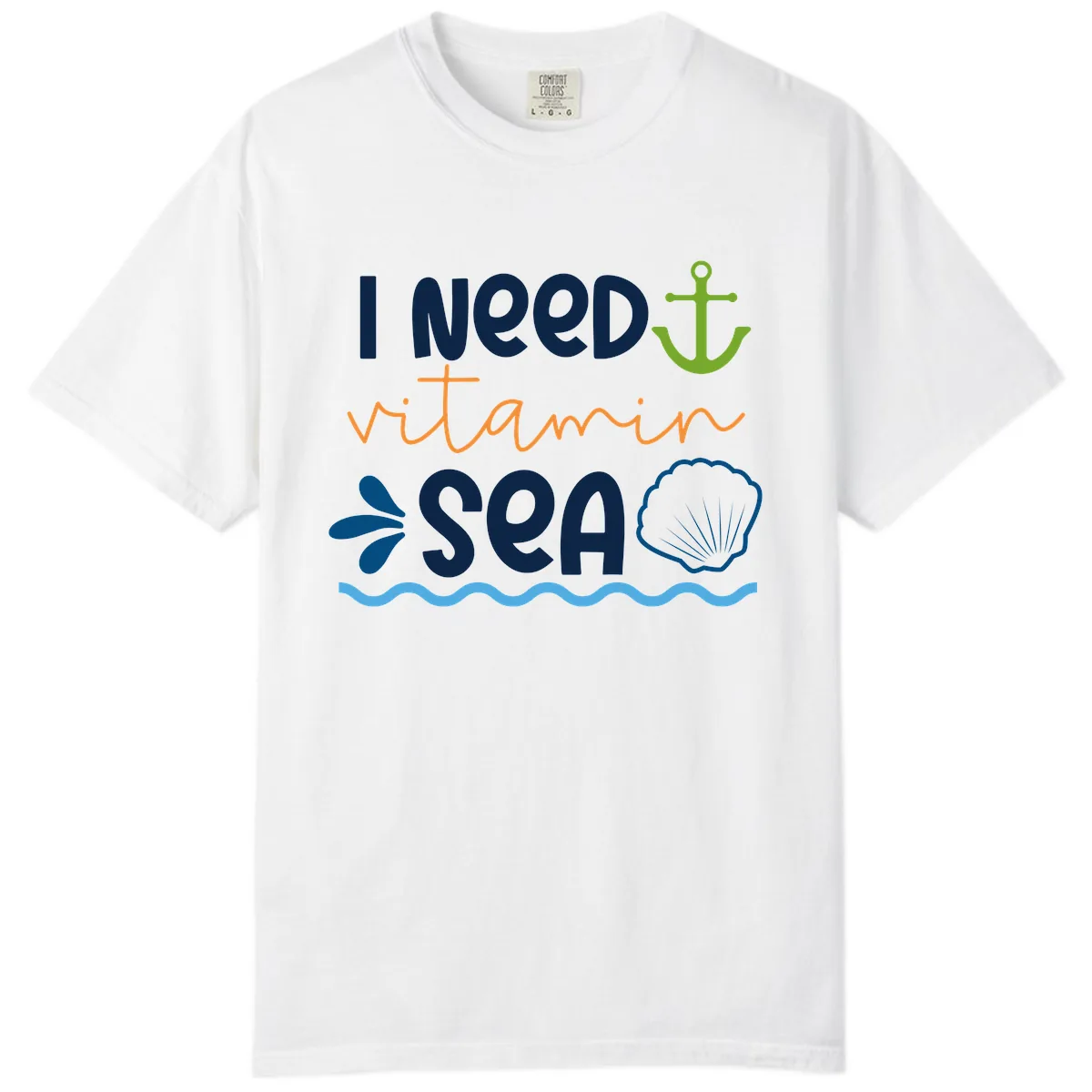 I Need Vitamin Sea Comfort Color in White