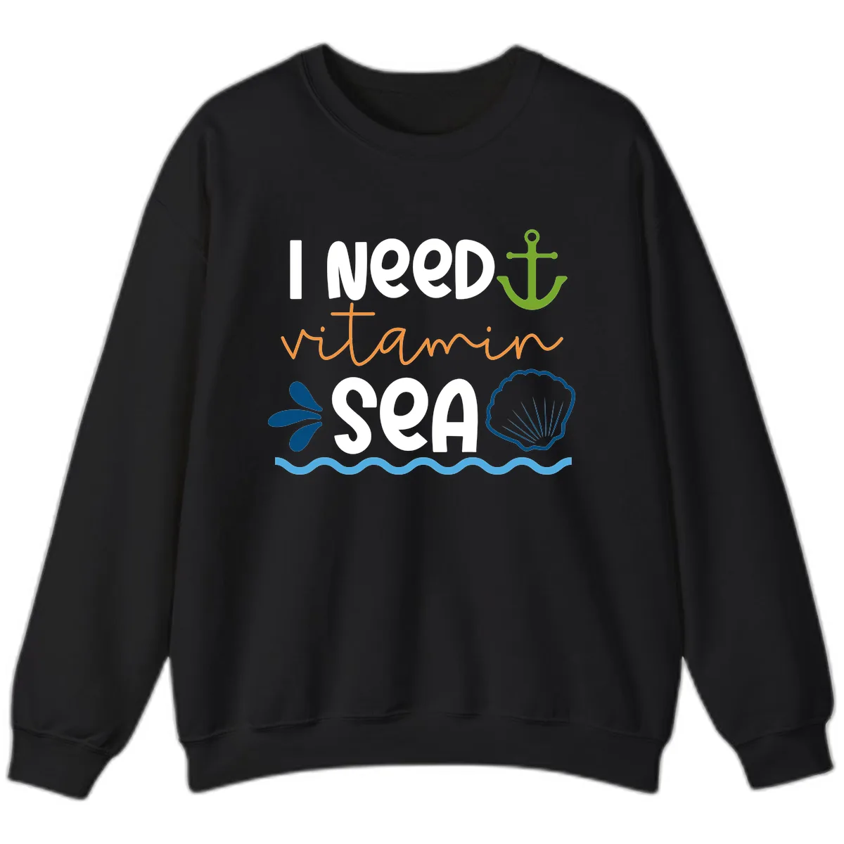I Need Vitamin Sea Sweatshirt in Black