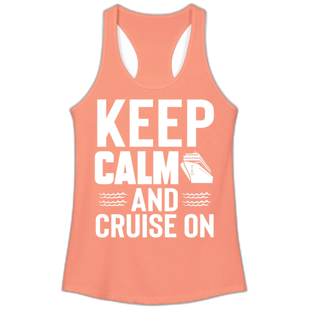Keep Calm And Cruise On Ladies Tank in Solid Light Orange
