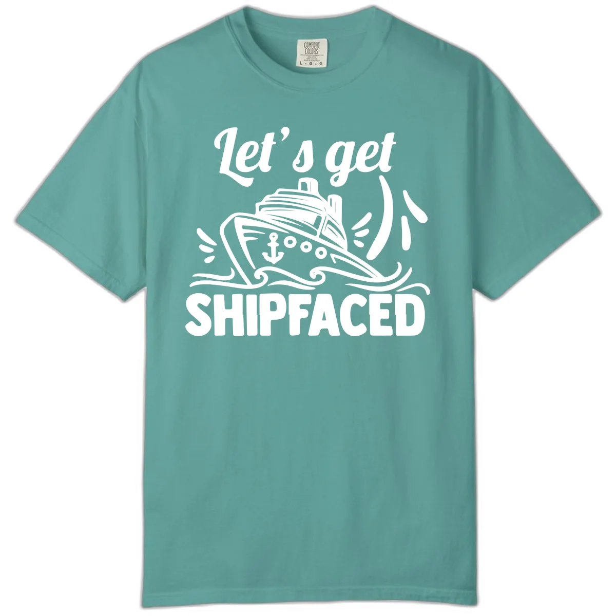 Let's Get Shipfaced Comfort Color in Seafoam