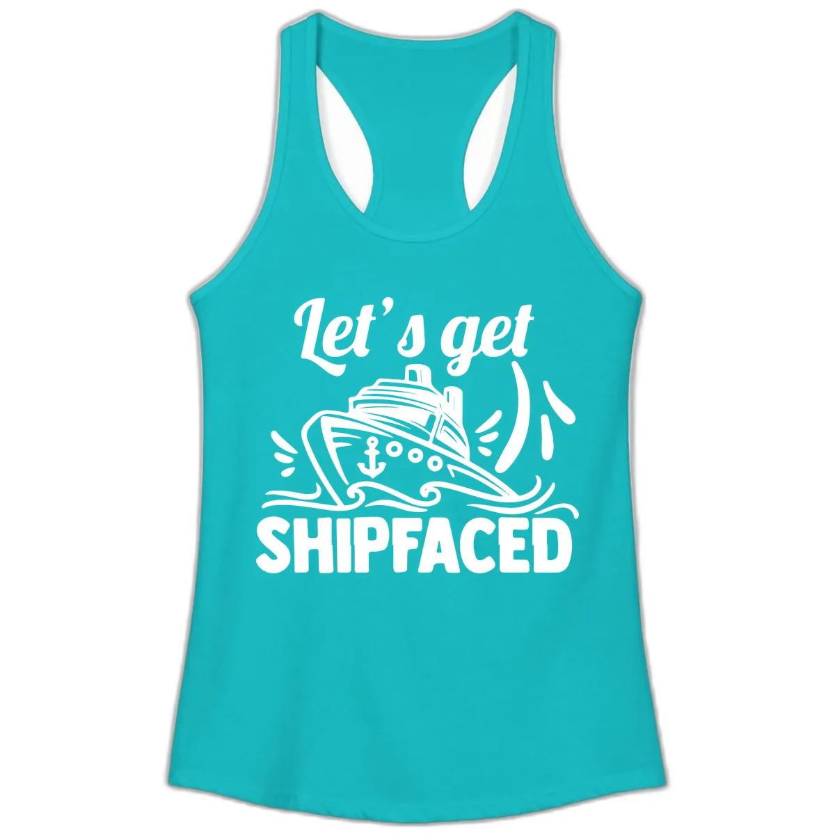 Let's Get Shipfaced Ladies Tank in Tahiti Blue