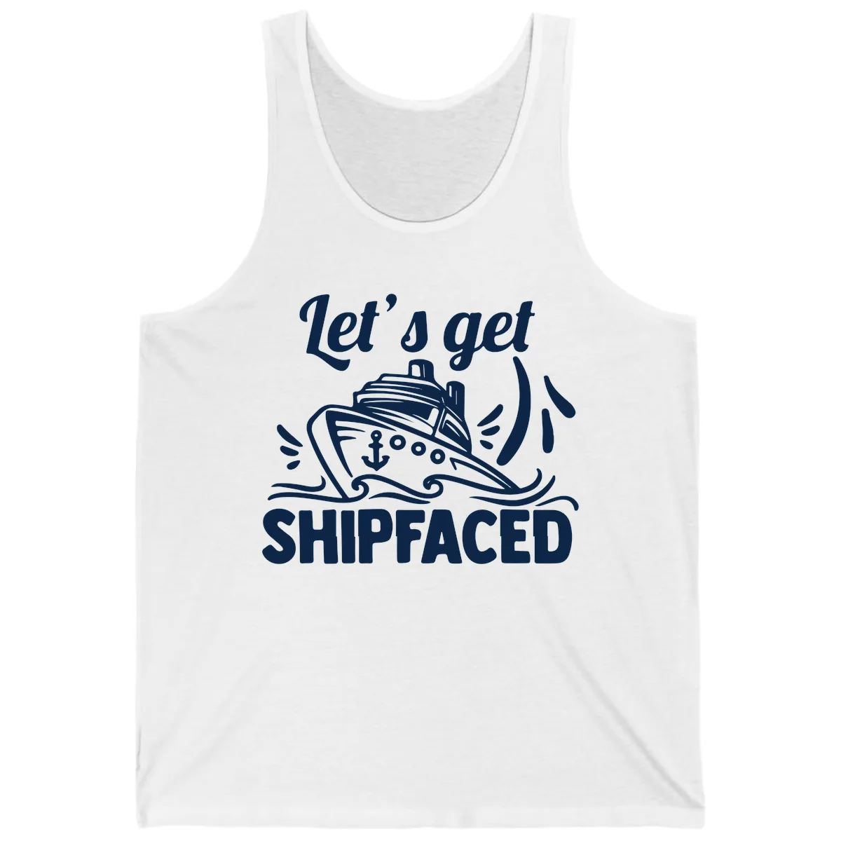 Let's Get Shipfaced Tank in White