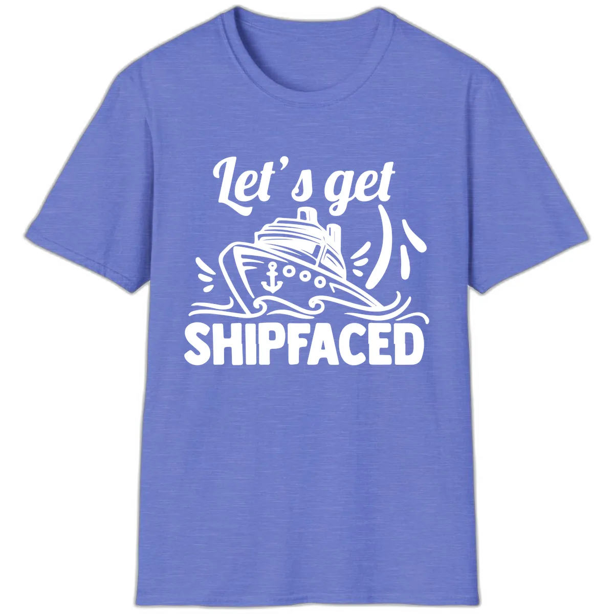 Let's Get Shipfaced T-Shirt in Heather Royal