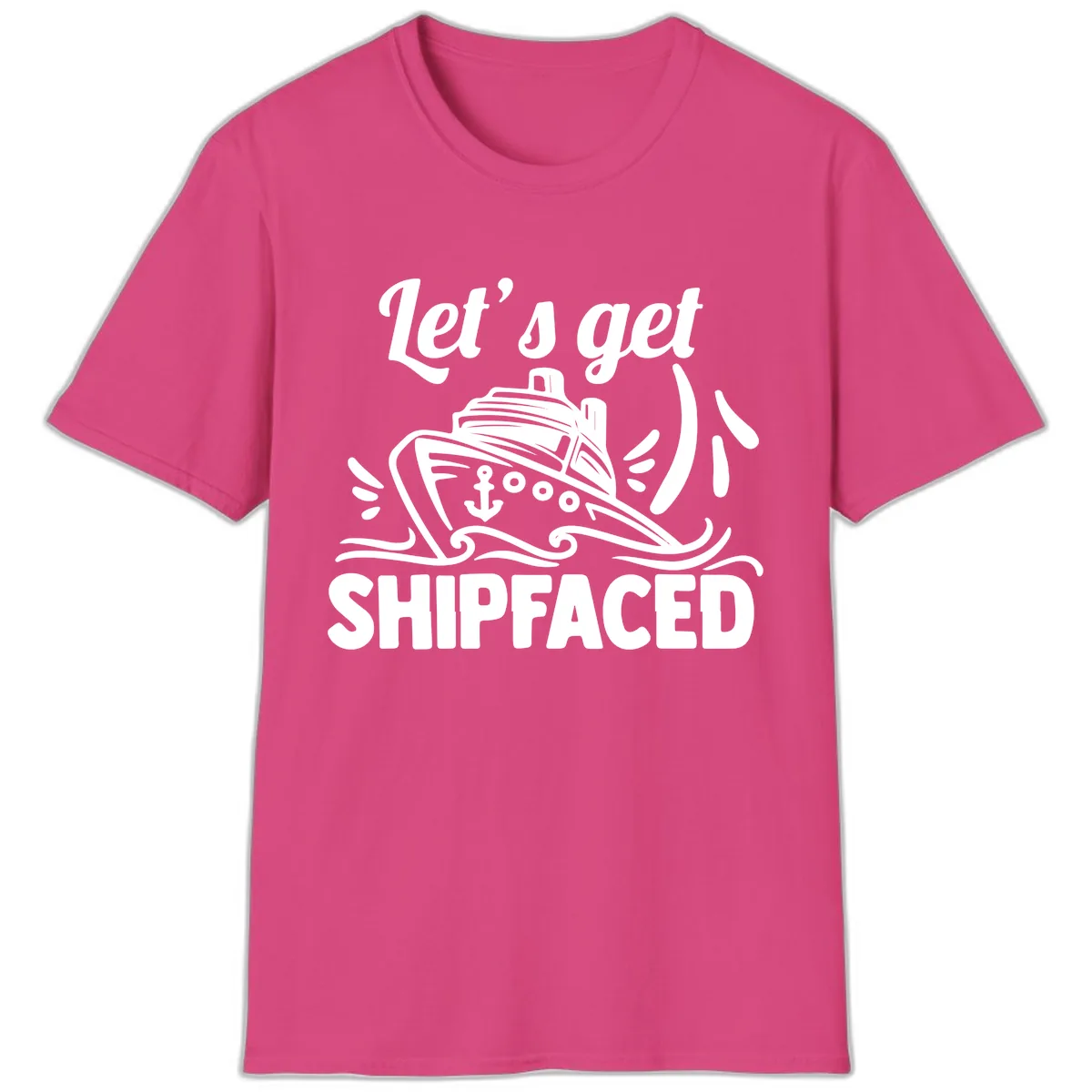 Let's Get Shipfaced T-Shirt in Heliconia