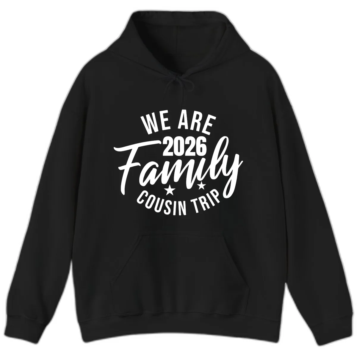 We Are 2026 Family Cousin Trip Hoodie in Black