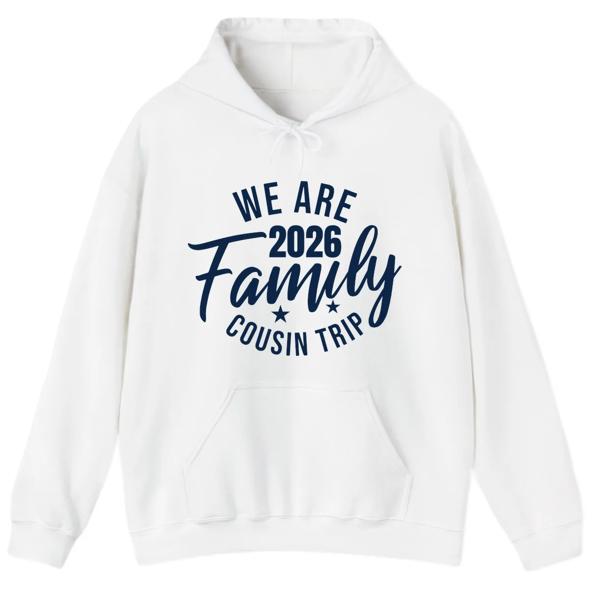 We Are 2026 Family Cousin Trip Hoodie in White