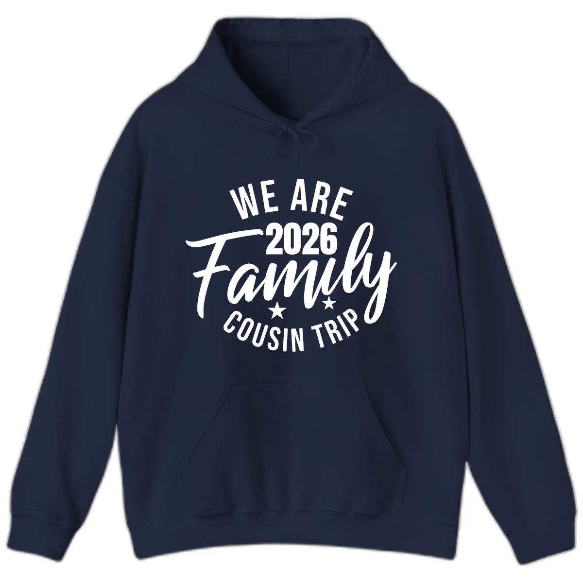 We Are 2026 Family Cousin Trip Hoodie in Navy
