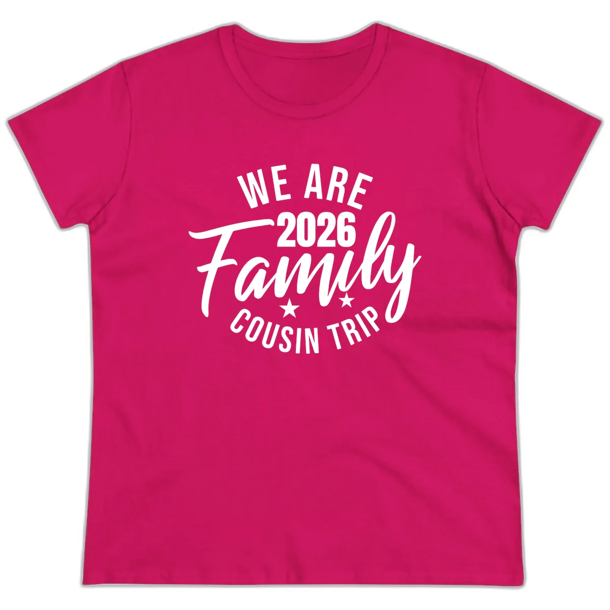 We Are 2026 Family Cousin Trip Ladies Tee in Heliconia