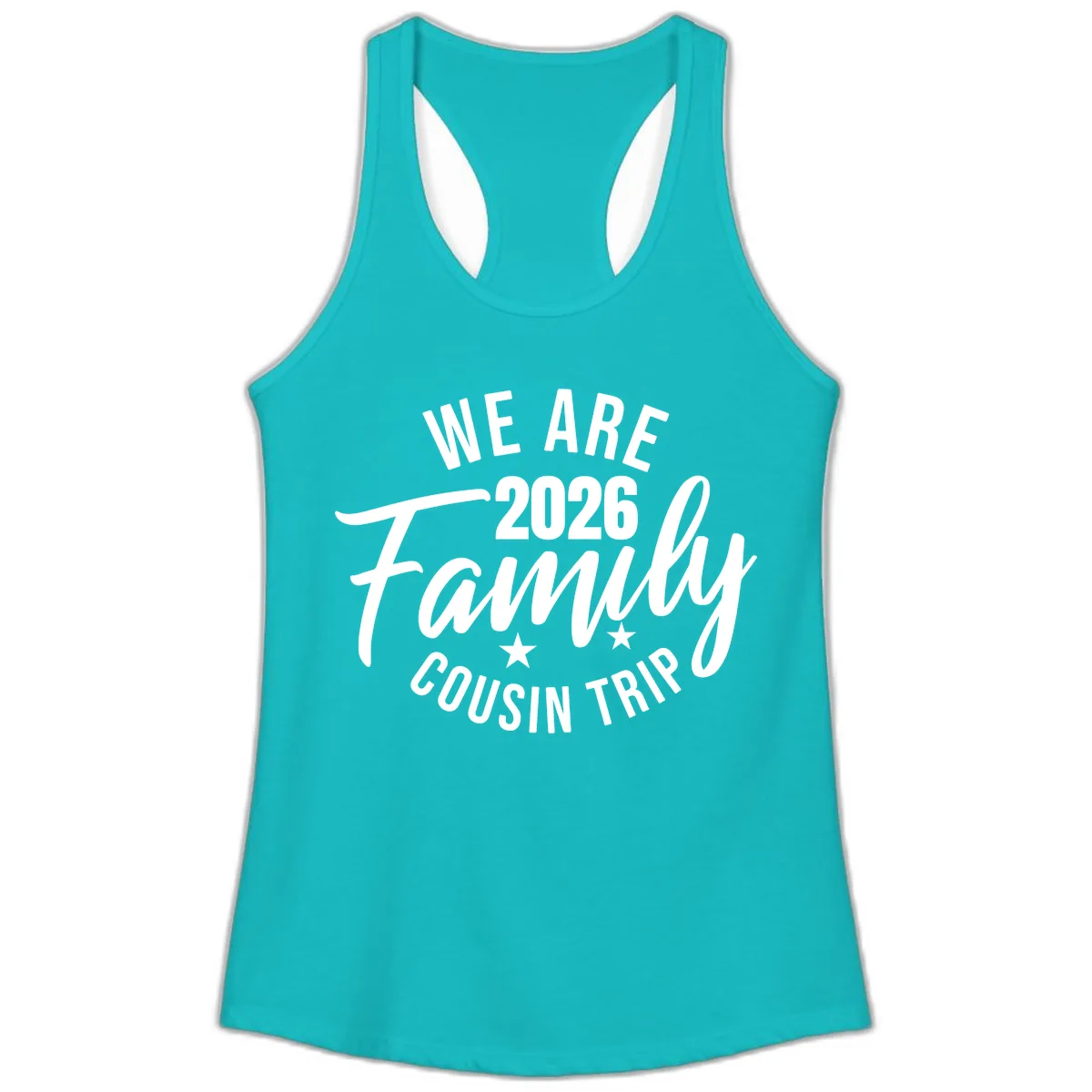 We Are 2026 Family Cousin Trip Ladies Tank in Tahiti Blue