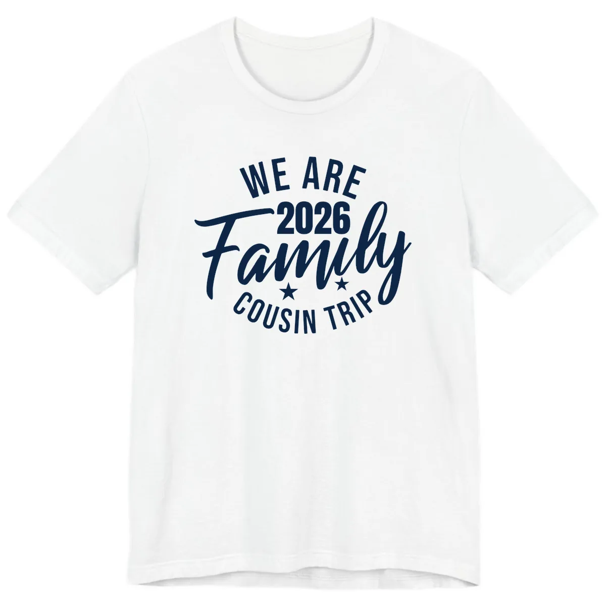 We Are 2026 Family Cousin Trip Premium T-Shirt in White