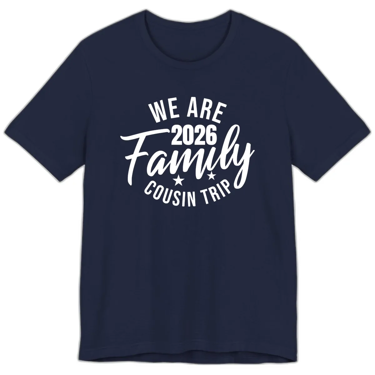 We Are 2026 Family Cousin Trip Premium T-Shirt in Navy
