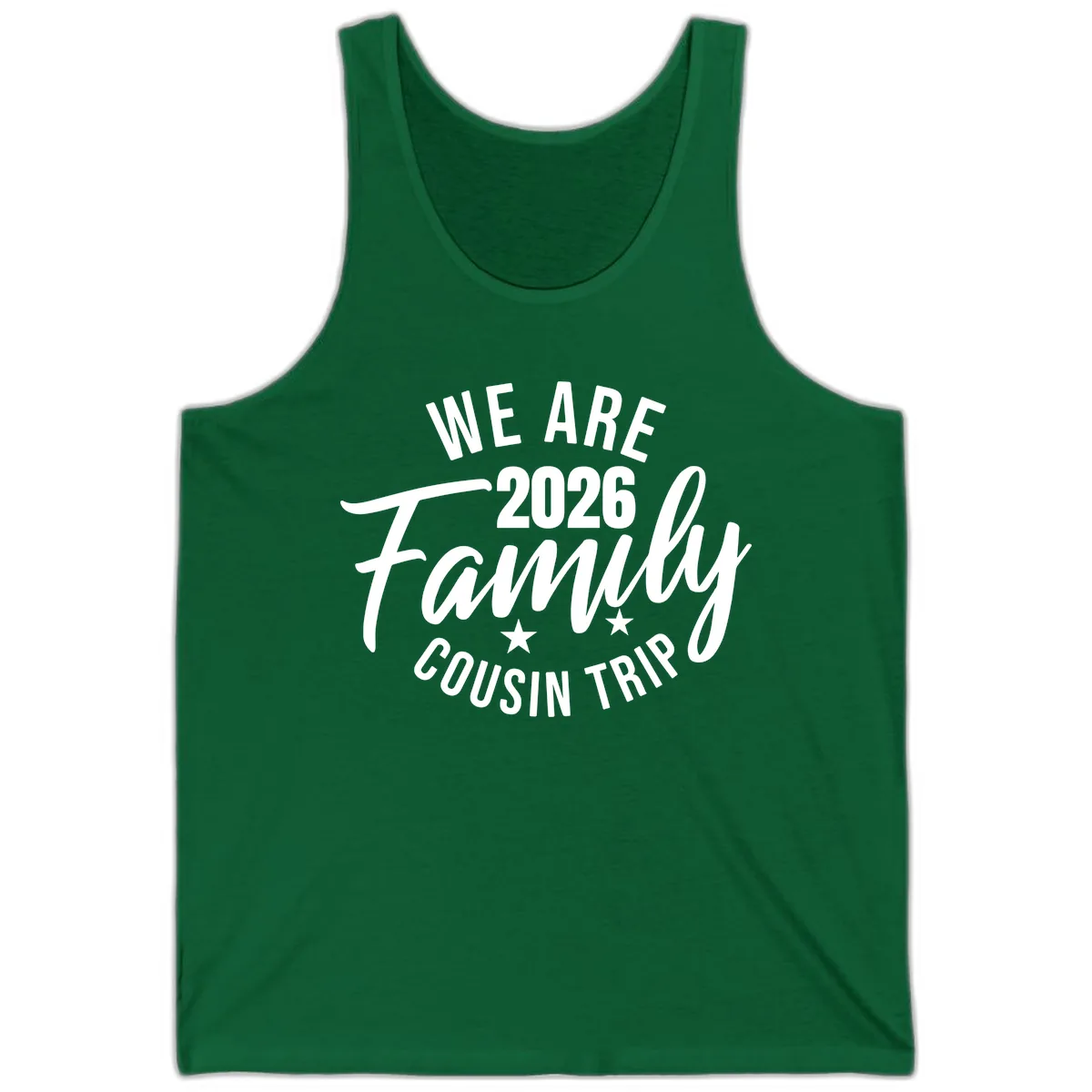 We Are 2026 Family Cousin Trip Tank in Kelly