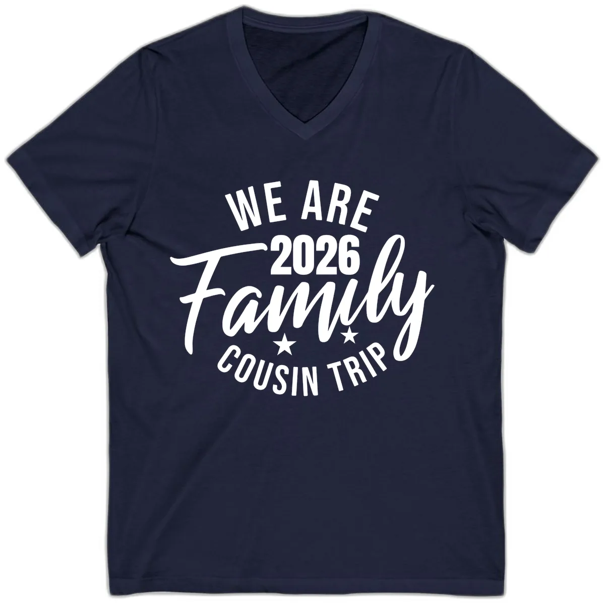 We Are 2026 Family Cousin Trip V-Neck in Navy