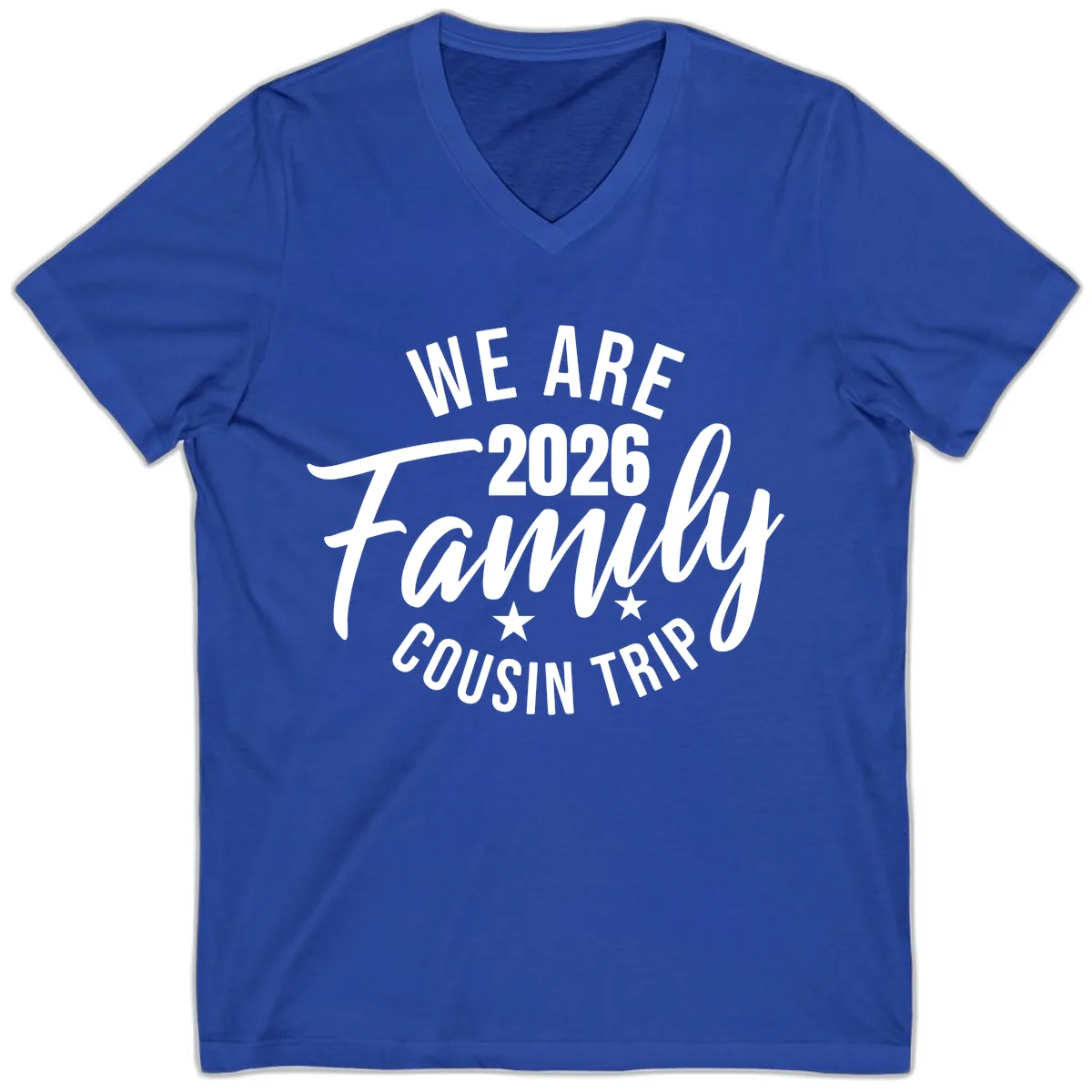 We Are 2026 Family Cousin Trip V-Neck in True Royal