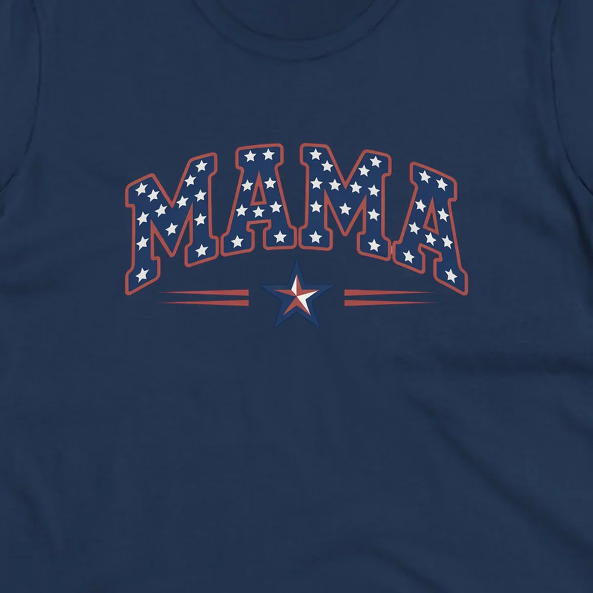 The word MAMA is styled in dark blue with white stars and a red outline. Below, a patriotic star graphic with red, white, and blue sections is flanked by red horizontal lines, representing patriotic-mama-stars.