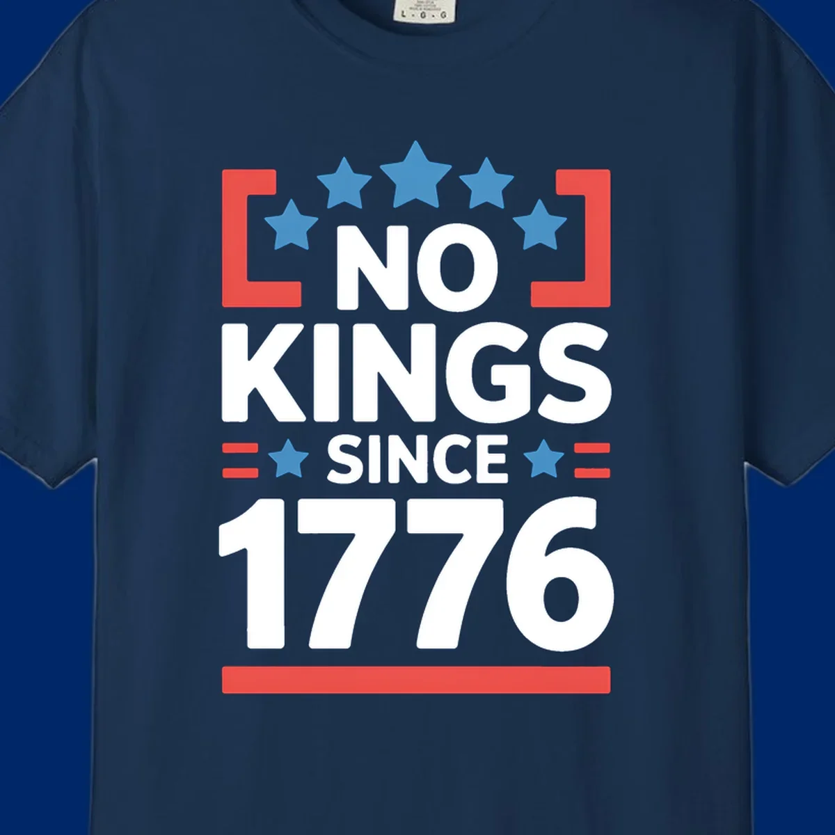 A patriotic design with 'NO KINGS SINCE 1776' text, blue stars, and red stripes, representing the no-kings-since-1776 concept.