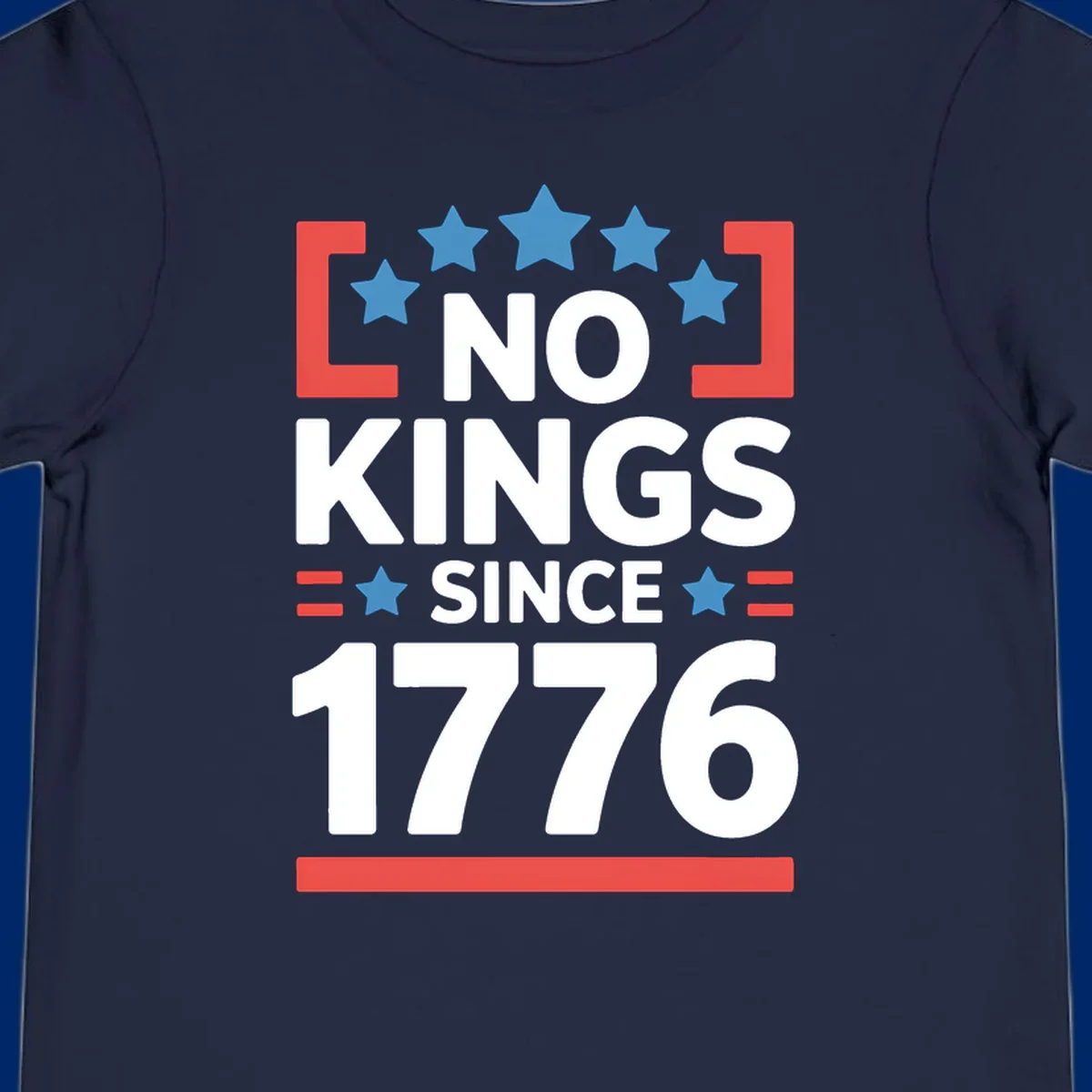 A patriotic design with 'NO KINGS SINCE 1776' text, blue stars, and red stripes, representing the no-kings-since-1776 concept.