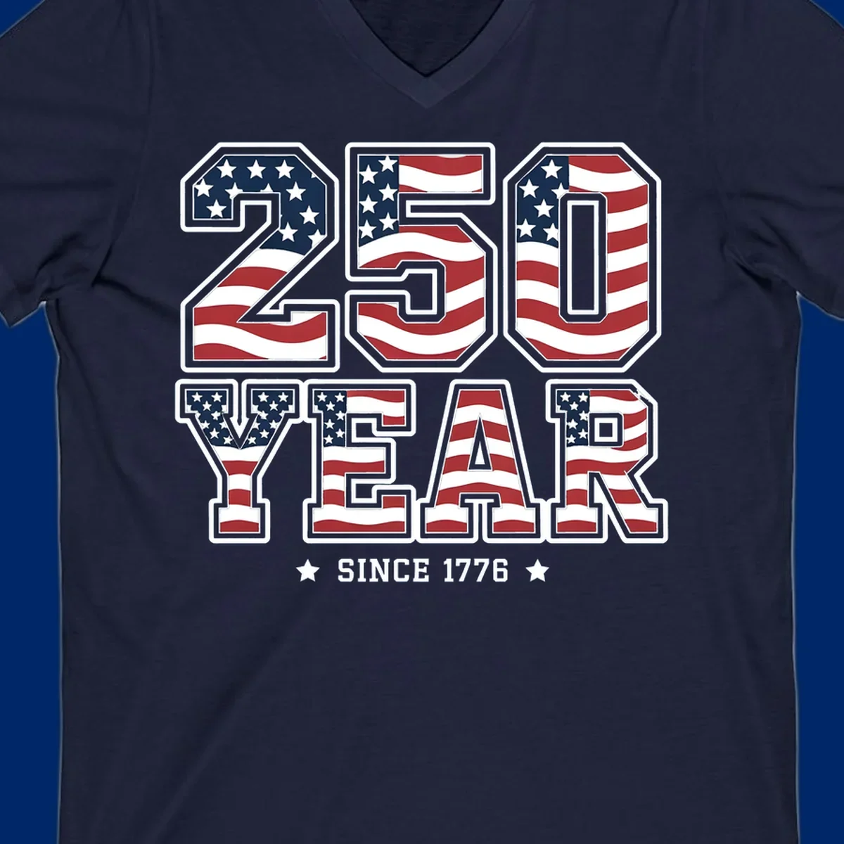 Bold '250 YEAR SINCE 1776' text filled with an America flag pattern, commemorating the america-250-year-anniversary.