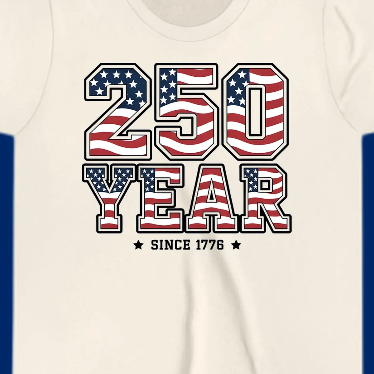 Bold '250 YEAR SINCE 1776' text filled with an America flag pattern, commemorating the america-250-year-anniversary.
