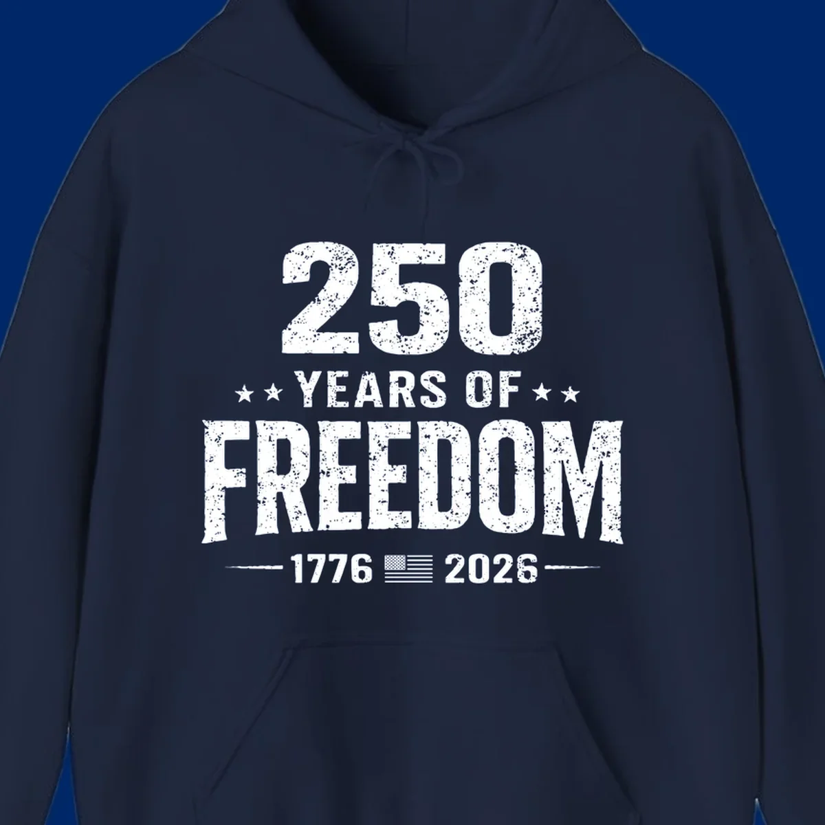 Distressed white text on black reads '250 YEARS OF FREEDOM' with stars, '-1776- American flag -2026-', commemorating 250-years-freedom-anniversary.