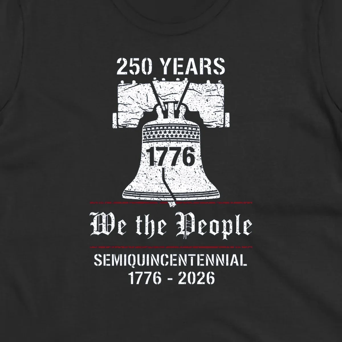 America 250 Semiquincentennial Liberty Bell design with '250 YEARS', '1776', 'We the People', 'SEMIQUINCENTENNIAL 1776-2026' text.