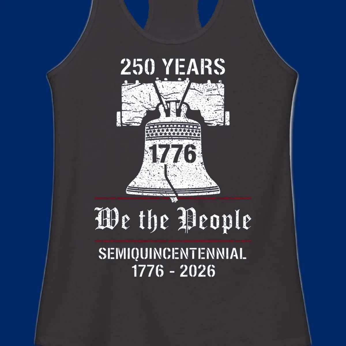 America 250 Semiquincentennial Liberty Bell design with '250 YEARS', '1776', 'We the People', 'SEMIQUINCENTENNIAL 1776-2026' text.