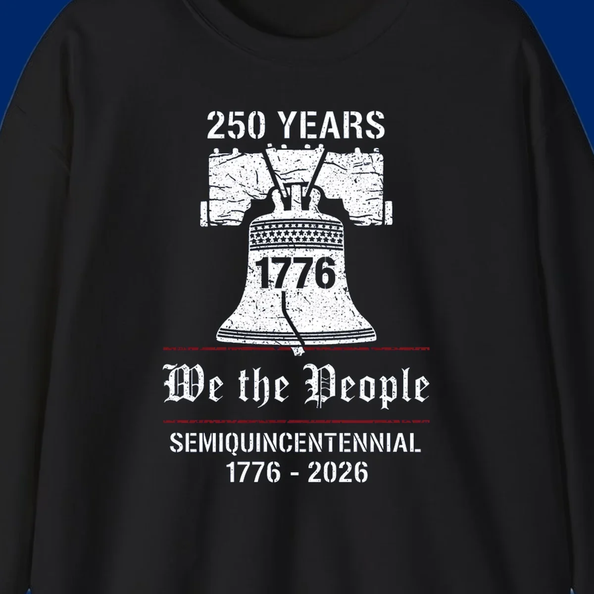 America 250 Semiquincentennial Liberty Bell design with '250 YEARS', '1776', 'We the People', 'SEMIQUINCENTENNIAL 1776-2026' text.