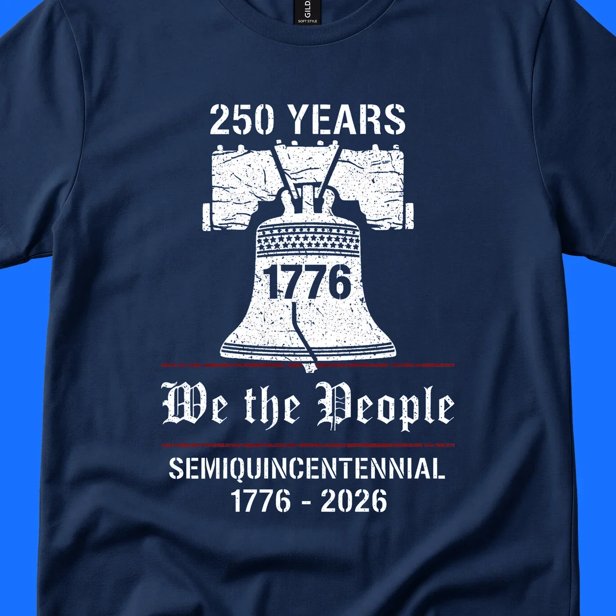 America 250 Semiquincentennial Liberty Bell design with '250 YEARS', '1776', 'We the People', 'SEMIQUINCENTENNIAL 1776-2026' text.