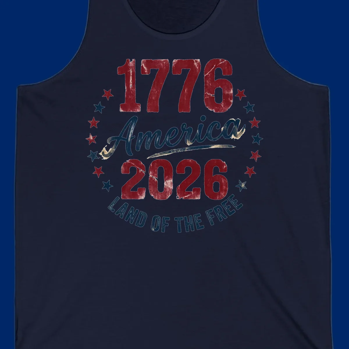 Distressed circular design with '1776', 'America', '2026', and 'LAND OF THE FREE' text, encircled by stars, celebrating America's 250th anniversary.