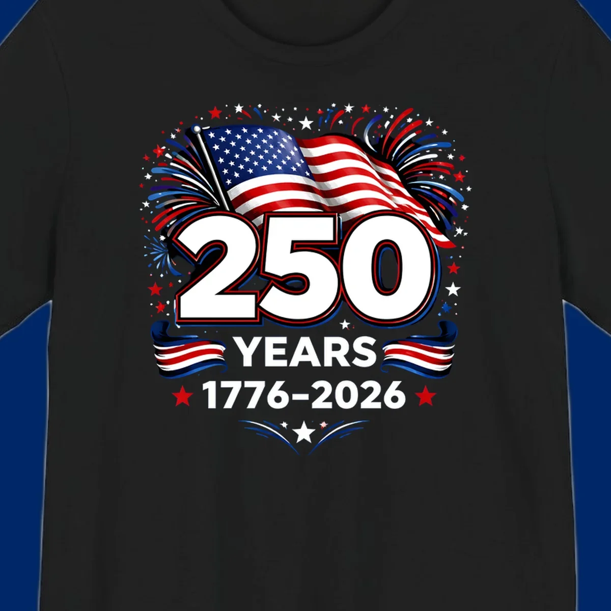 A vibrant design for America's 250th anniversary, featuring a US flag, fireworks, stars, and the text "250 YEARS 1776-2026".