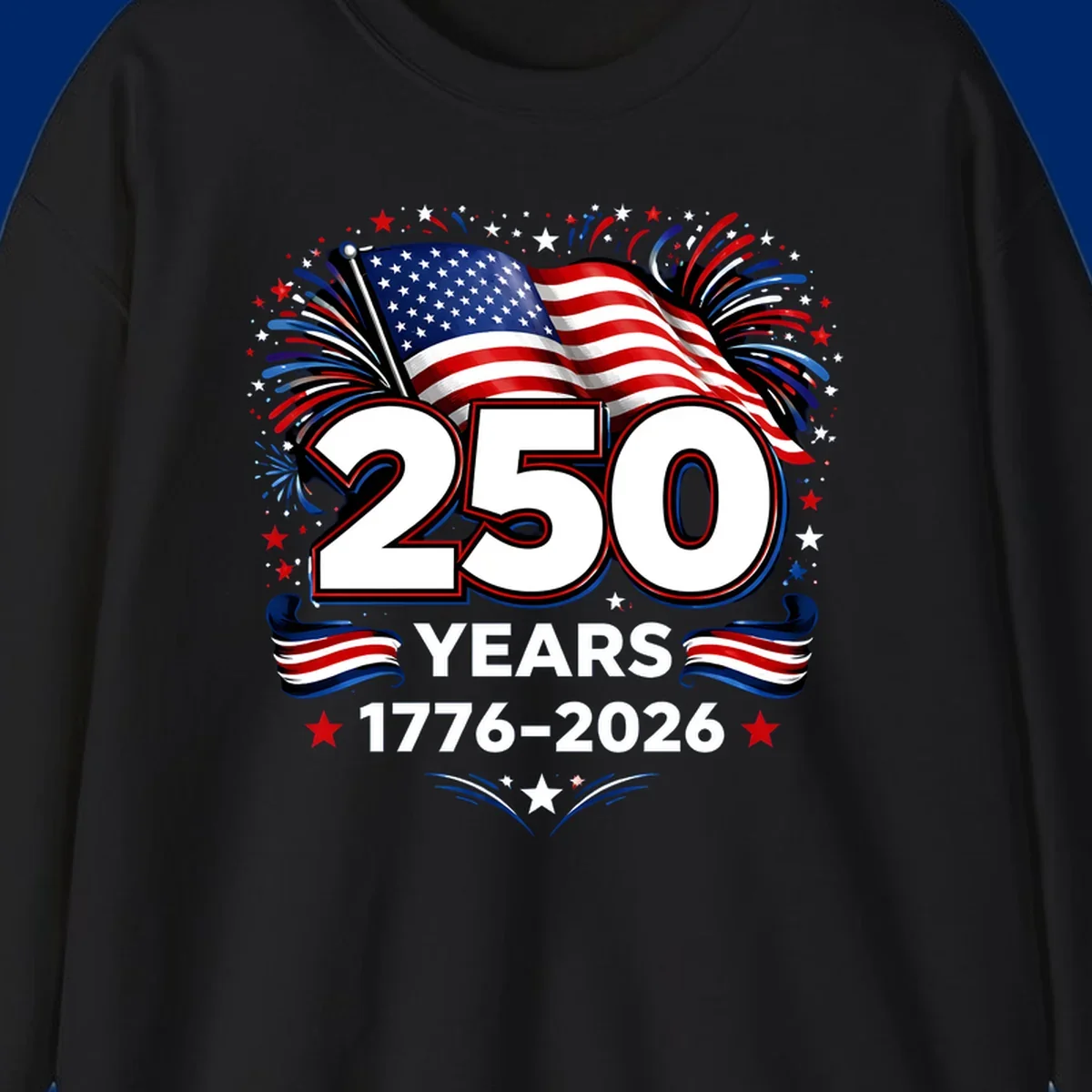 A vibrant design for America's 250th anniversary, featuring a US flag, fireworks, stars, and the text "250 YEARS 1776-2026".