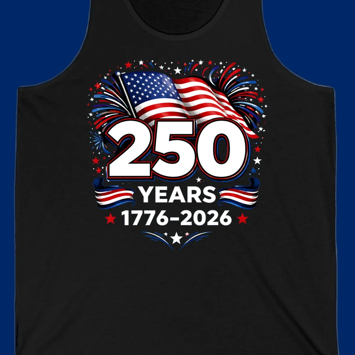 A vibrant design for America's 250th anniversary, featuring a US flag, fireworks, stars, and the text "250 YEARS 1776-2026".