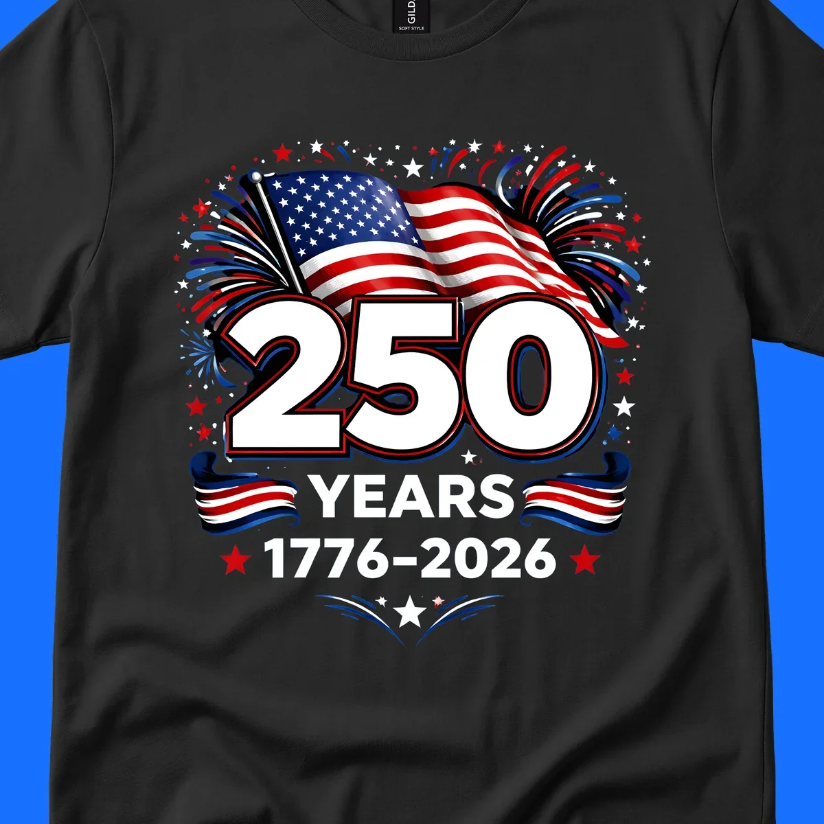 A vibrant design for America's 250th anniversary, featuring a US flag, fireworks, stars, and the text "250 YEARS 1776-2026".