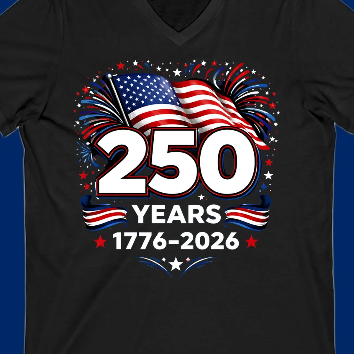 A vibrant design for America's 250th anniversary, featuring a US flag, fireworks, stars, and the text "250 YEARS 1776-2026".