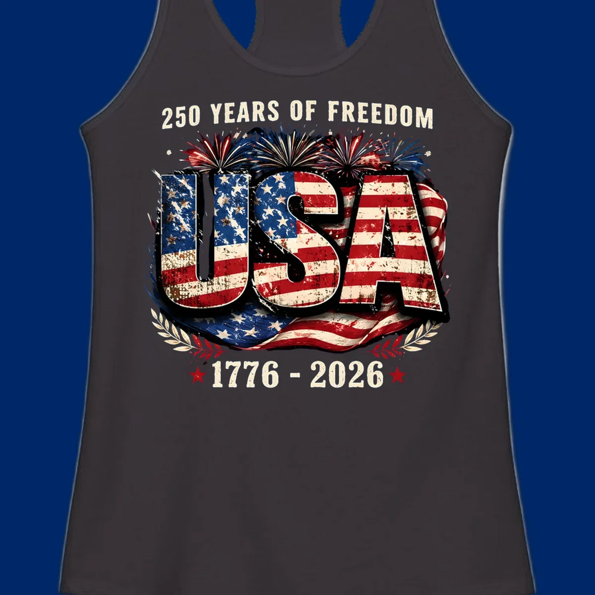A patriotic design for America's 250 freedom anniversary, featuring distressed USA text in a flag pattern, fireworks, and dates 1776-2026.
