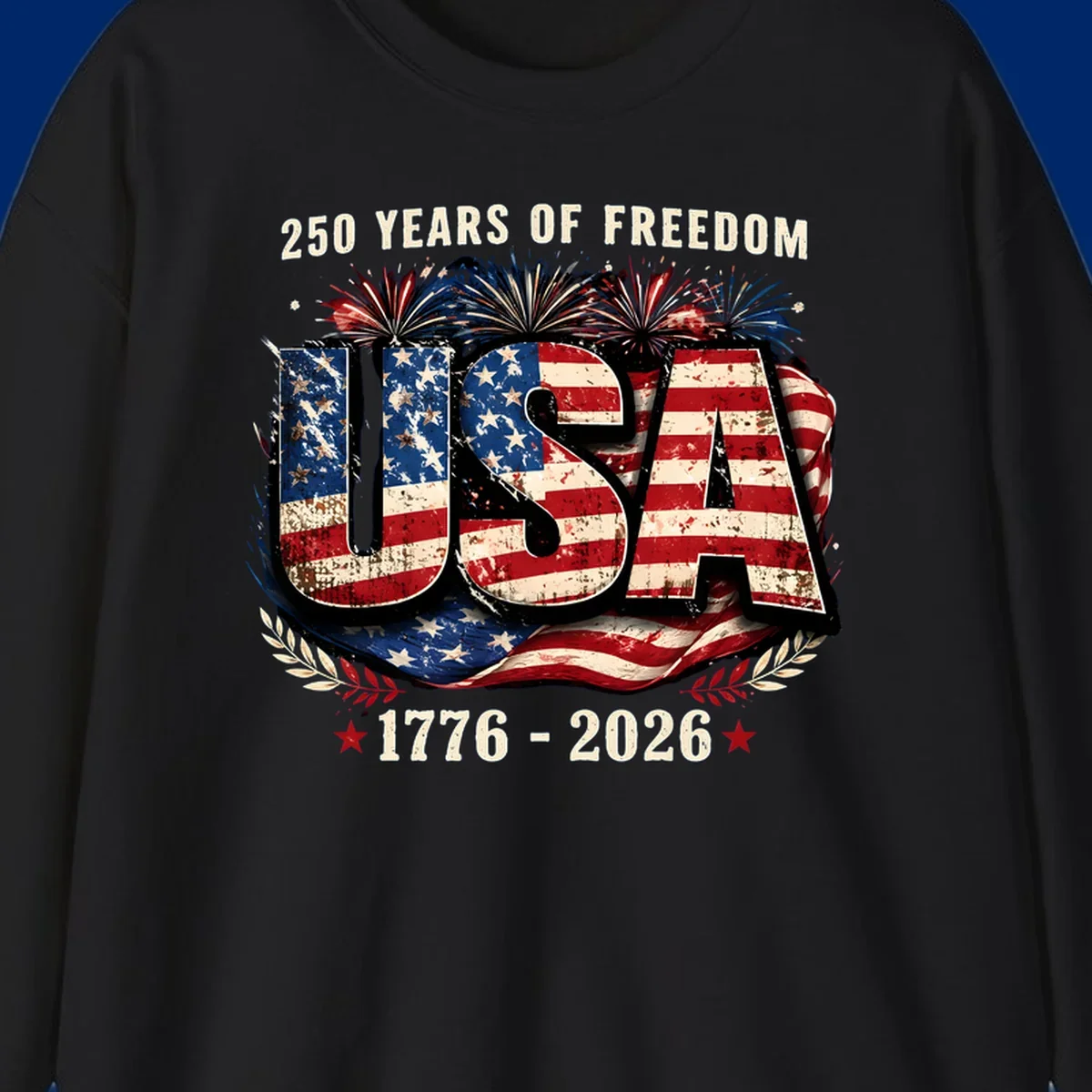A patriotic design for America's 250 freedom anniversary, featuring distressed USA text in a flag pattern, fireworks, and dates 1776-2026.