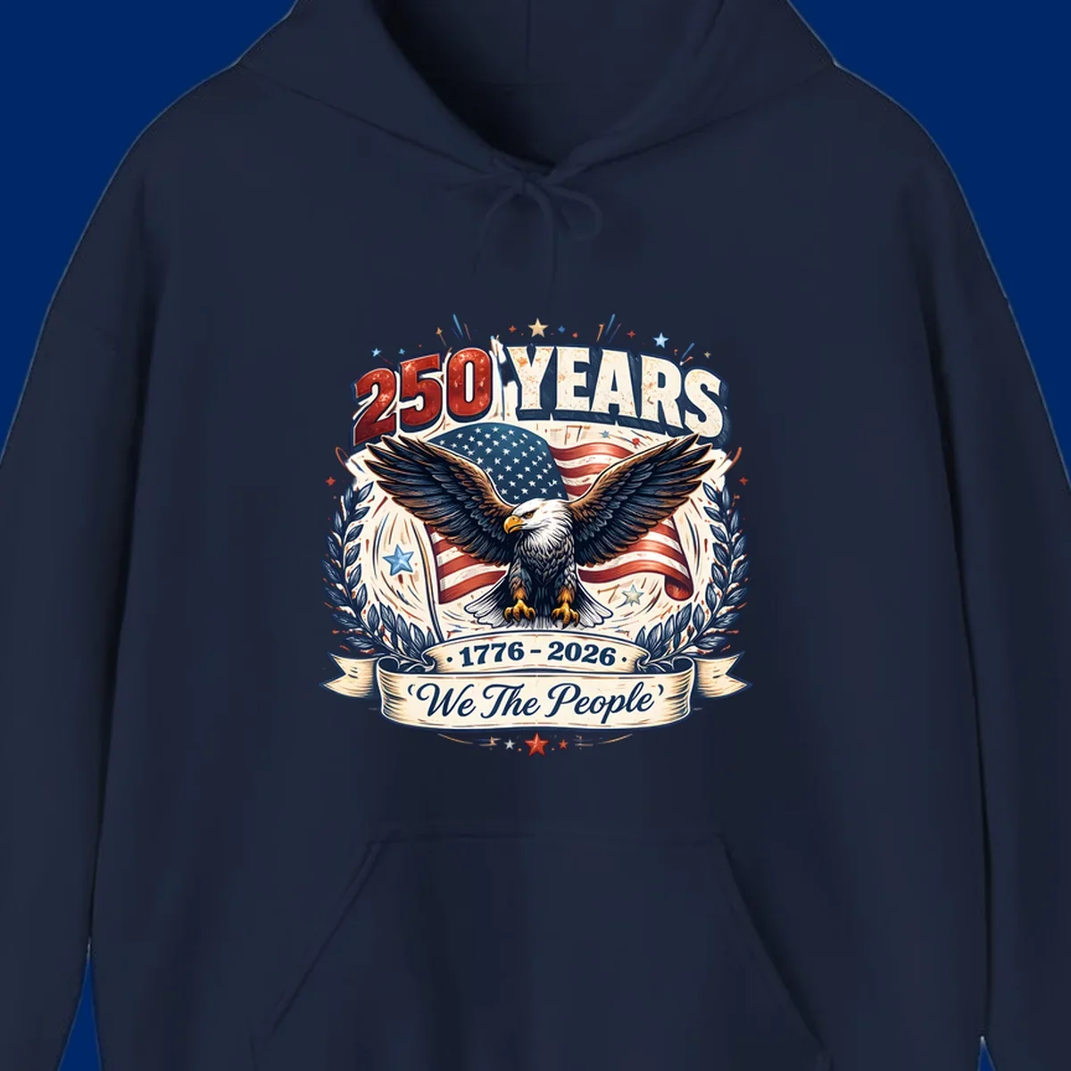 A patriotic America 250 Years Eagle design with a bald eagle, American flag, laurel wreaths, and 'We The People' text.