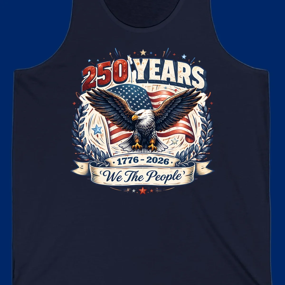 A patriotic America 250 Years Eagle design with a bald eagle, American flag, laurel wreaths, and 'We The People' text.