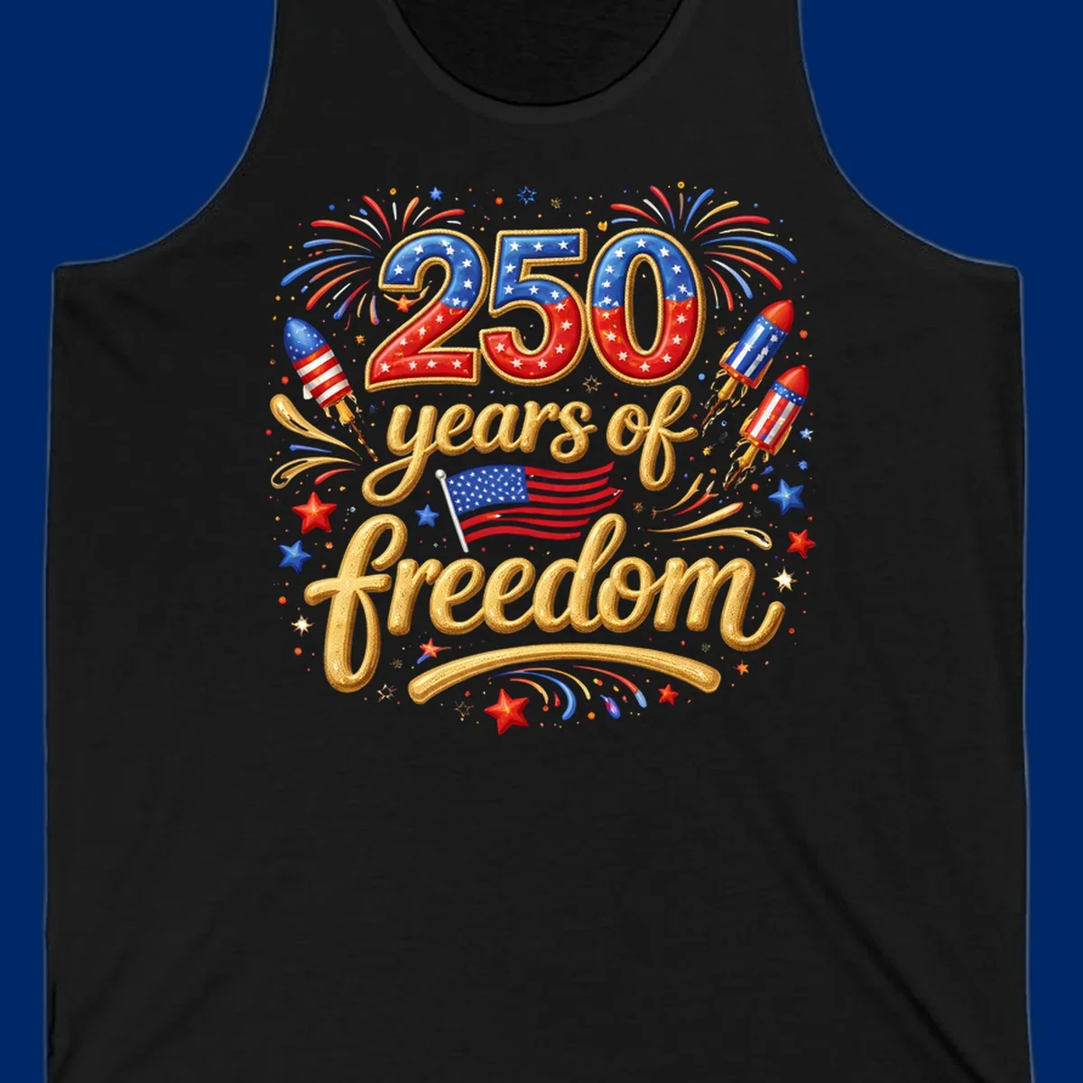 A vibrant design reading '250 years of freedom' with patriotic fireworks, rockets, stars, and an American flag, celebrating America's 250th anniversary.