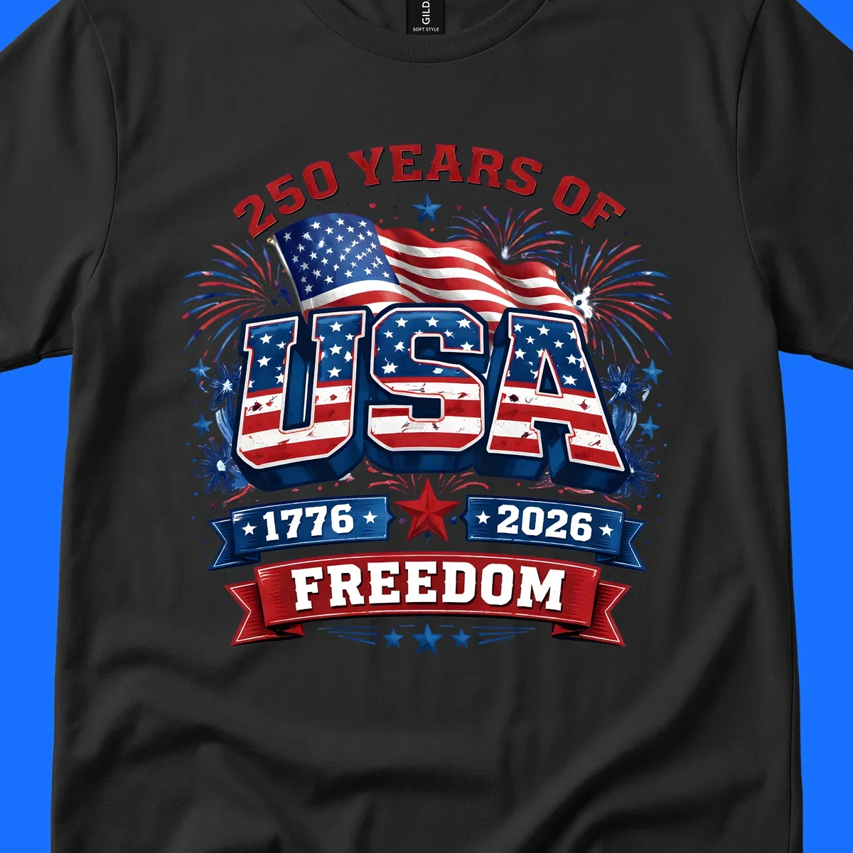 A vibrant patriotic design celebrating america-250-years-freedom with "USA" text, an American flag, fireworks, and "1776 2026 FREEDOM" banners.
