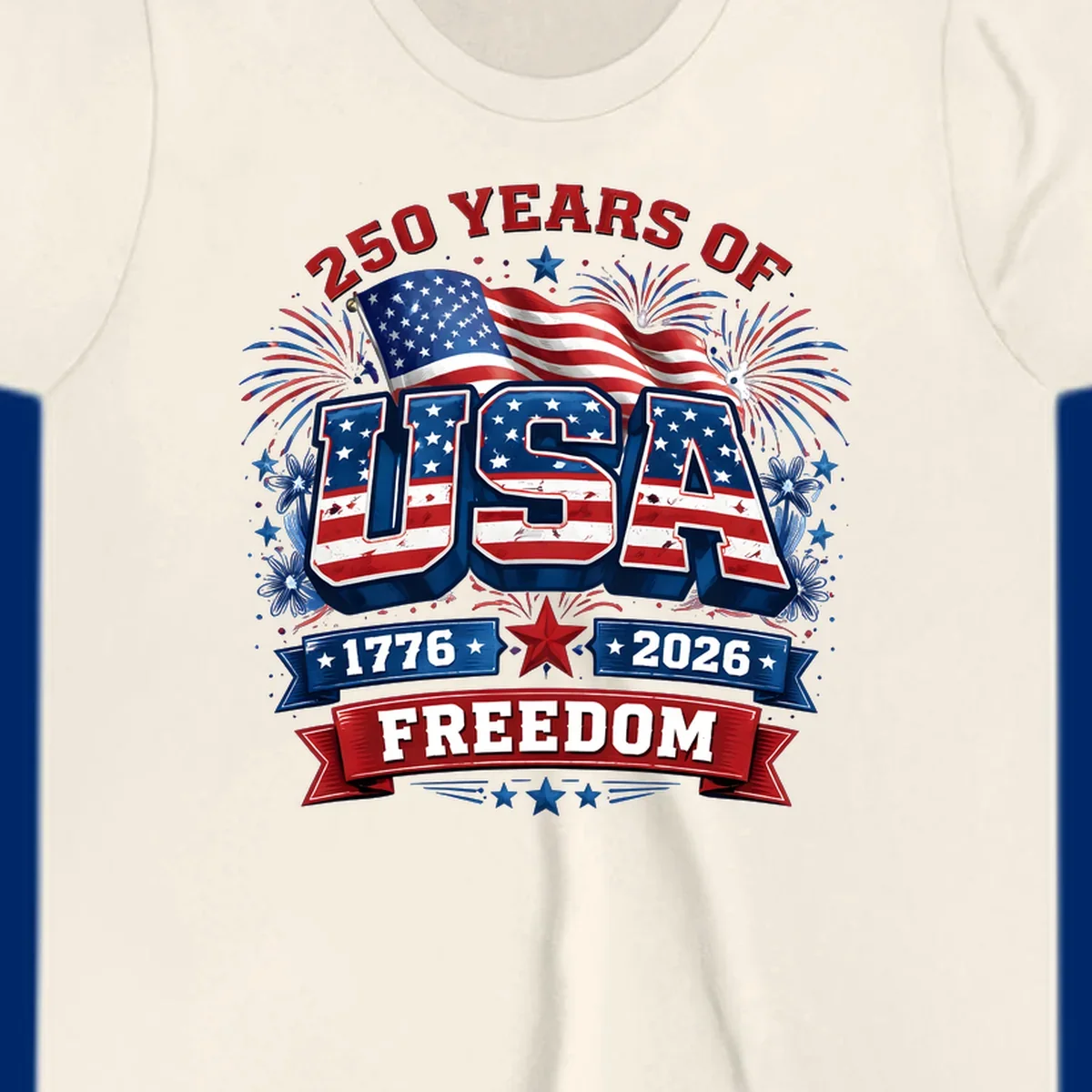 A vibrant patriotic design celebrating america-250-years-freedom with "USA" text, an American flag, fireworks, and "1776 2026 FREEDOM" banners.