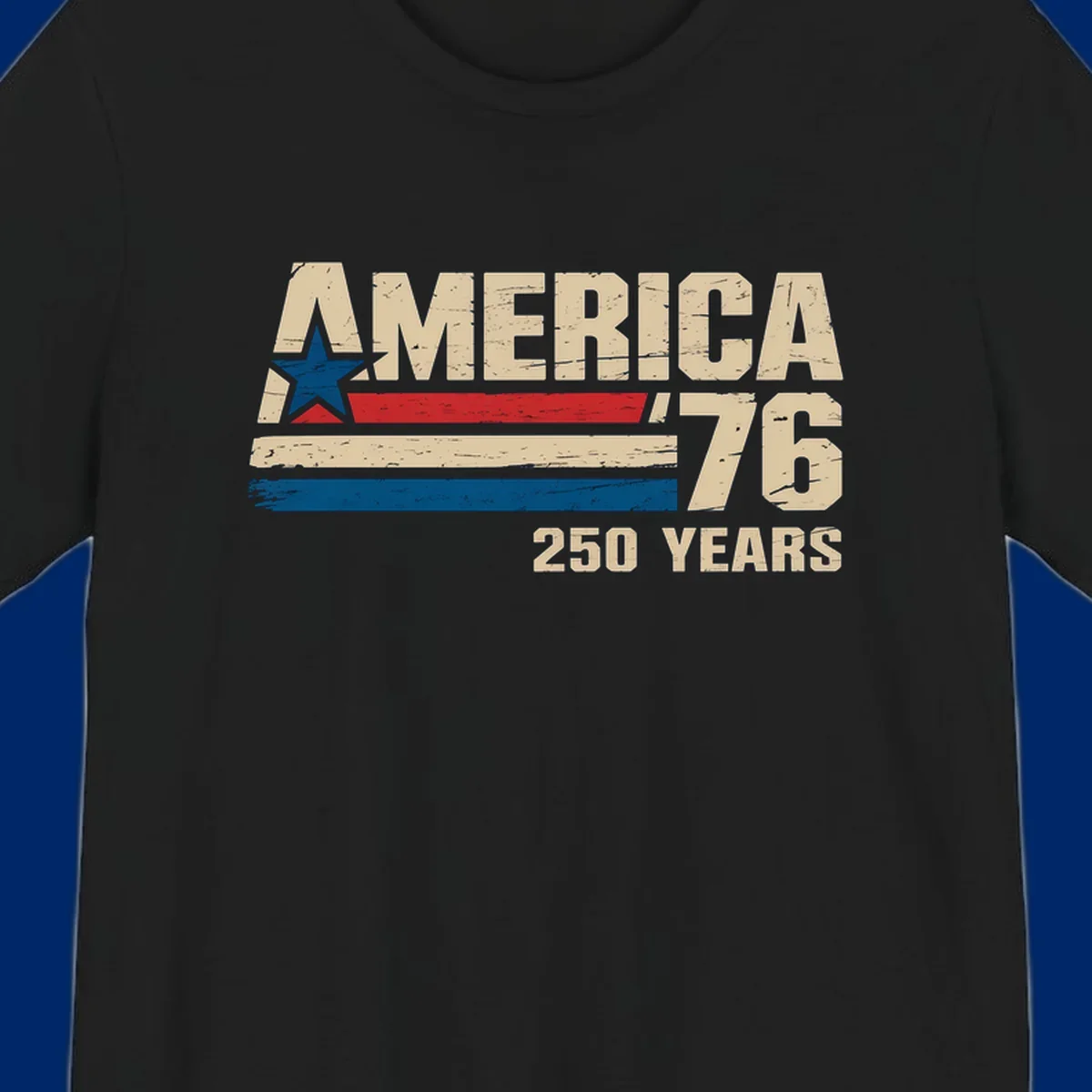 A distressed vintage design reads 'AMERICA '76' with a blue star in the A, and '250 YEARS' below. Features red, beige, and blue stripes, celebrating the america-76-250-years.