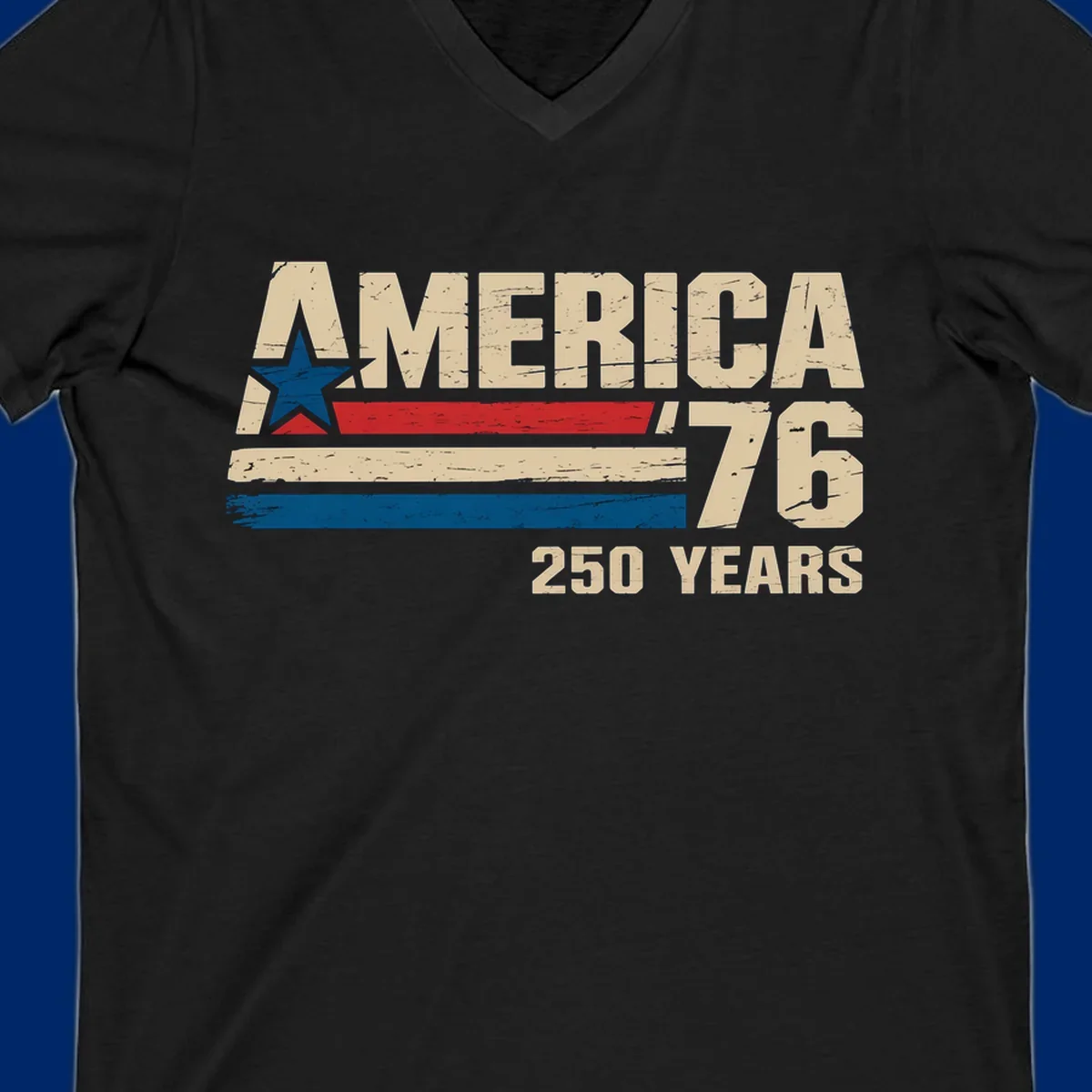 A distressed vintage design reads 'AMERICA '76' with a blue star in the A, and '250 YEARS' below. Features red, beige, and blue stripes, celebrating the america-76-250-years.