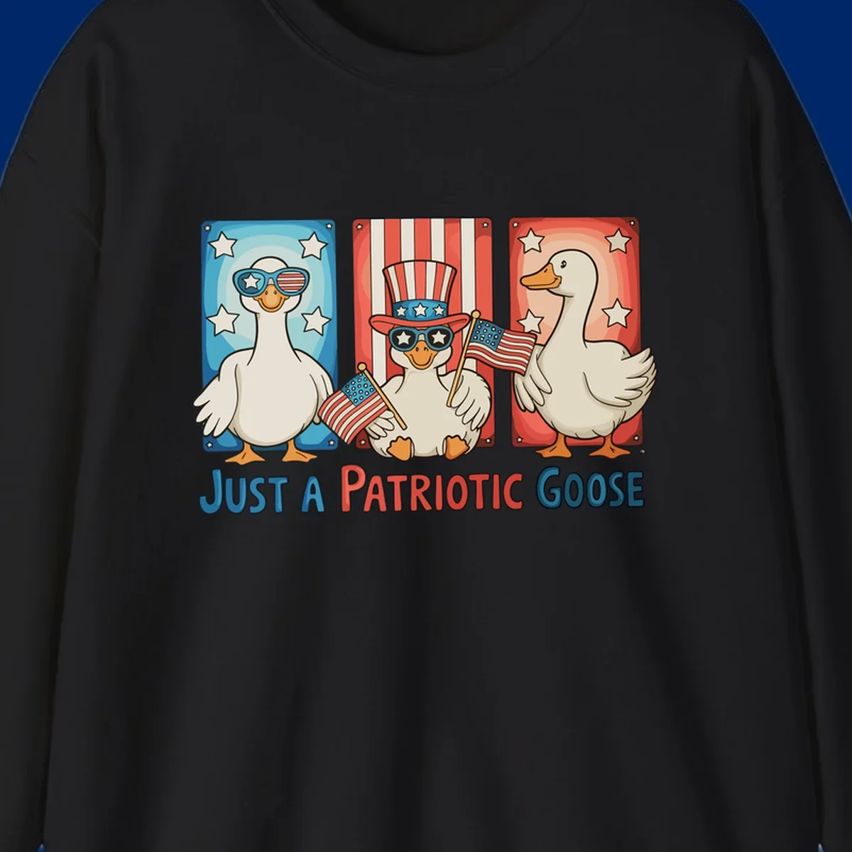 Illustration of three cartoon geese on patriotic red, white, and blue backgrounds with stars and stripes, with the text 'JUST A PATRIOTIC GOOSE'.