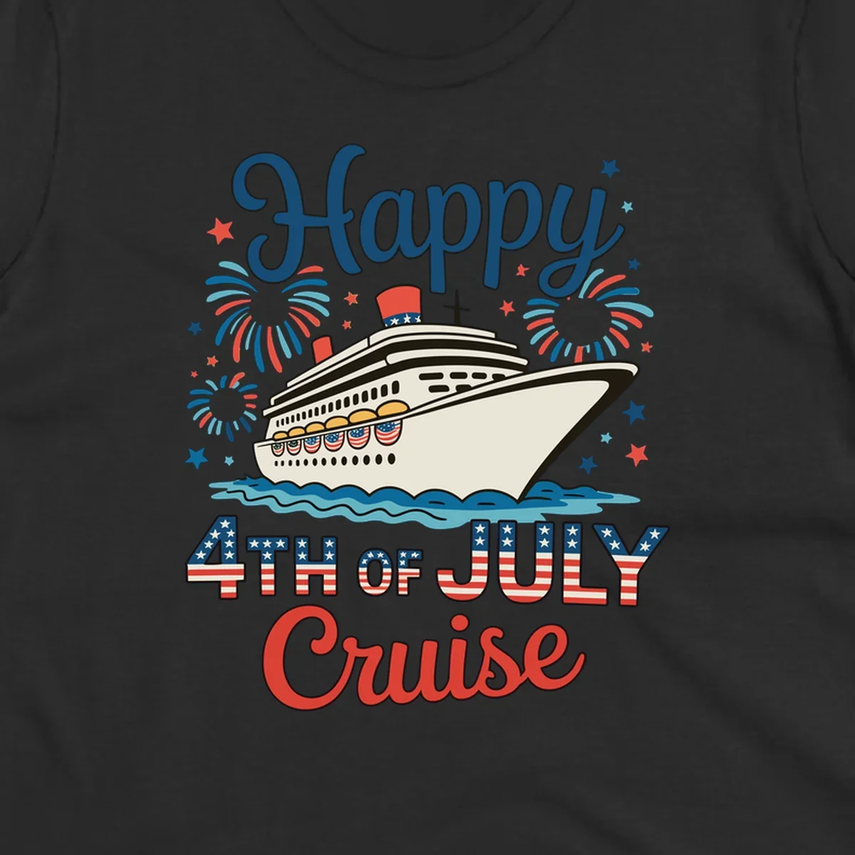 An illustrated design for a happy 4th of July cruise, featuring a white cruise ship on blue waves, surrounded by red and blue fireworks and stars, with the text 'Happy 4TH OF JULY Cruise'.