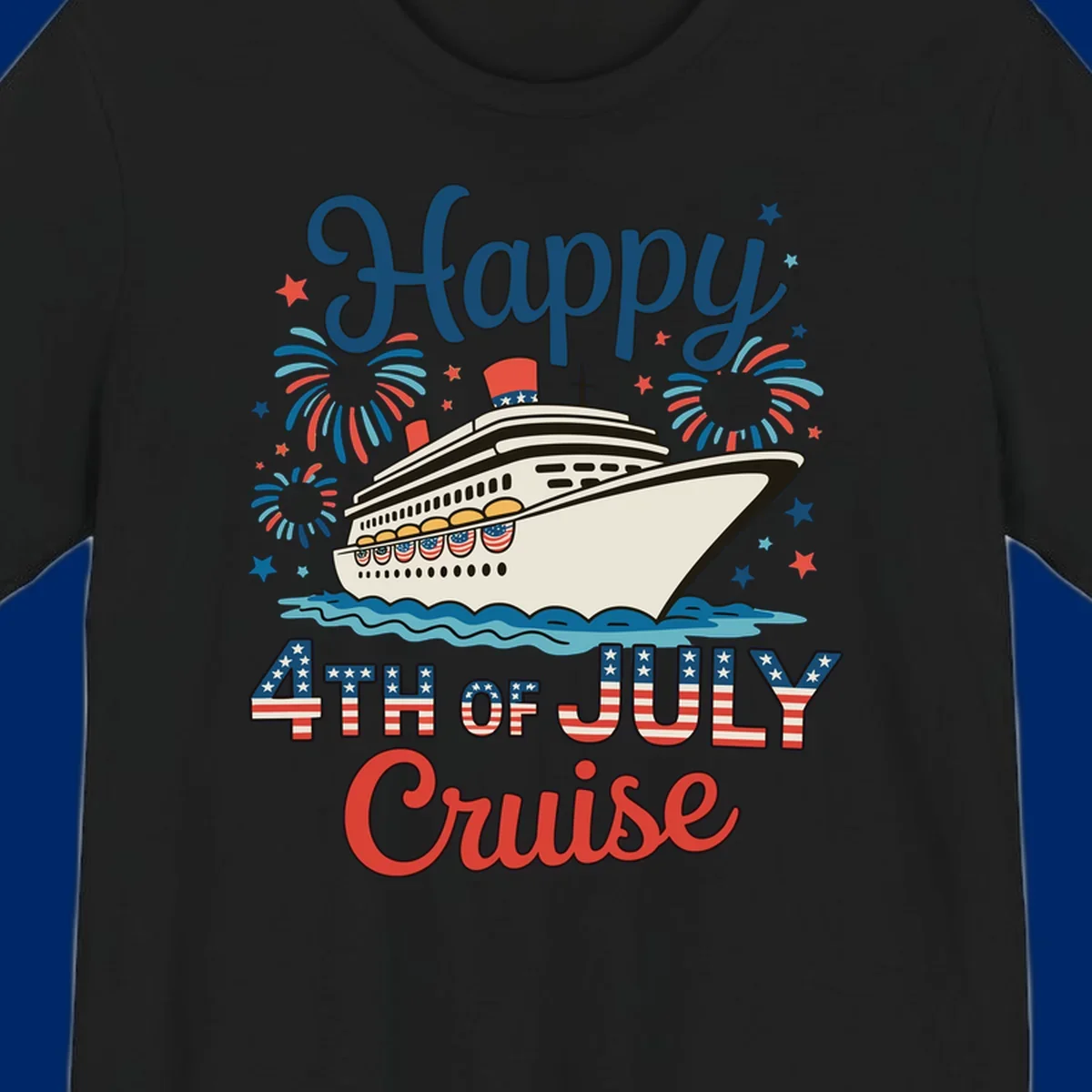 An illustrated design for a happy 4th of July cruise, featuring a white cruise ship on blue waves, surrounded by red and blue fireworks and stars, with the text 'Happy 4TH OF JULY Cruise'.