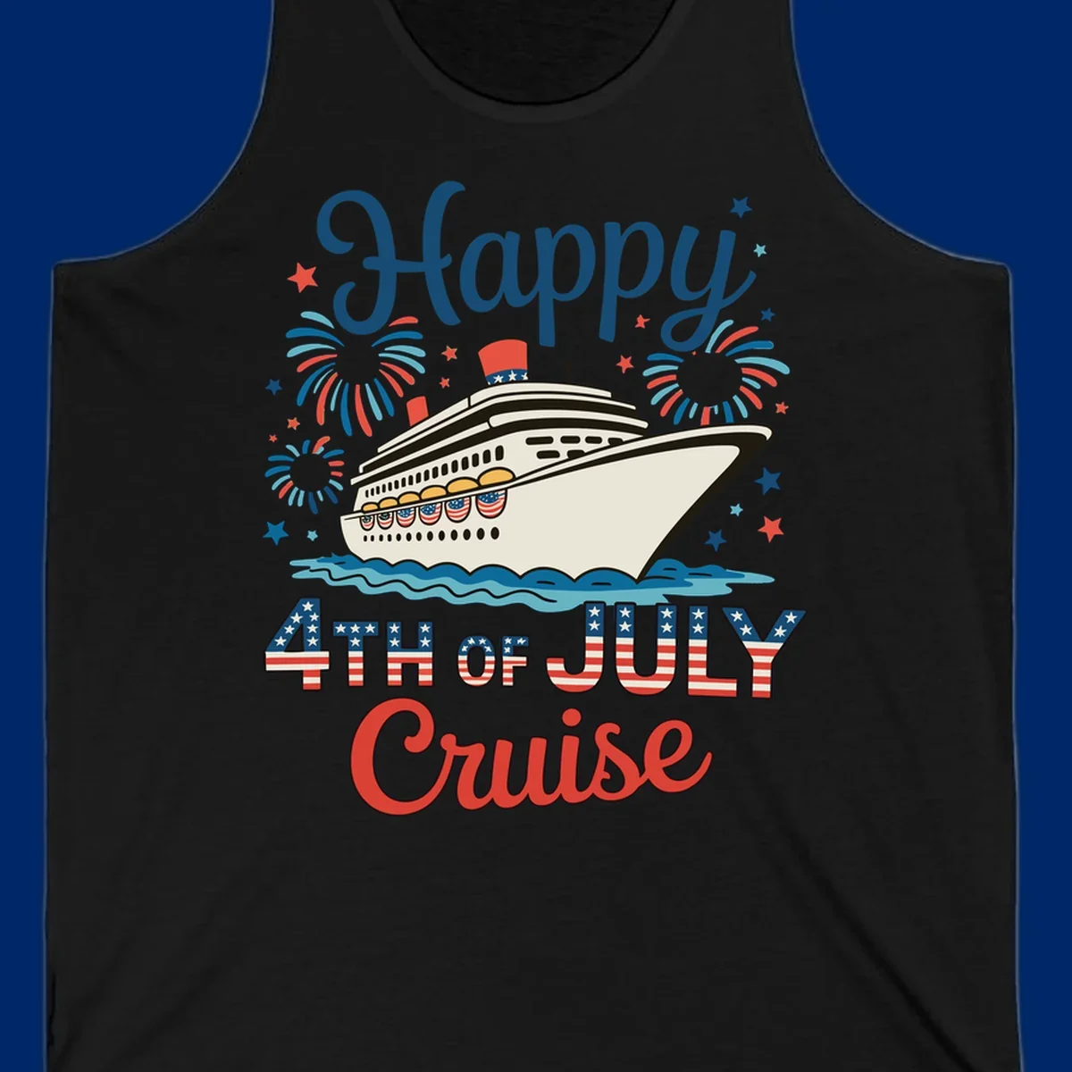 An illustrated design for a happy 4th of July cruise, featuring a white cruise ship on blue waves, surrounded by red and blue fireworks and stars, with the text 'Happy 4TH OF JULY Cruise'.